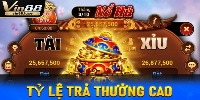 Tỷ lệ trả thưởng cao